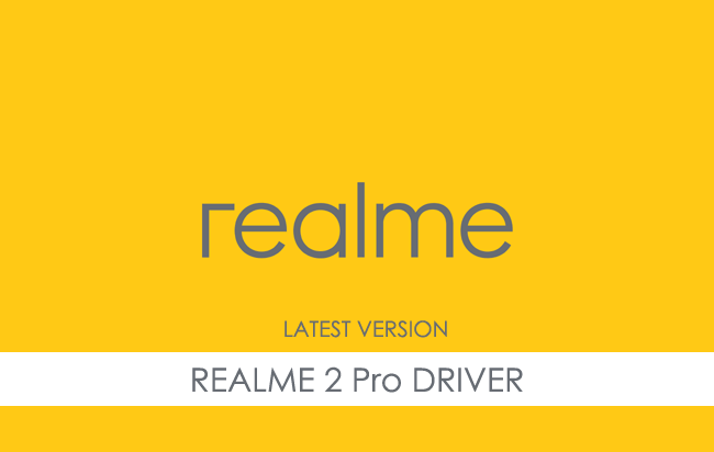 Realme 2 Pro USB Driver