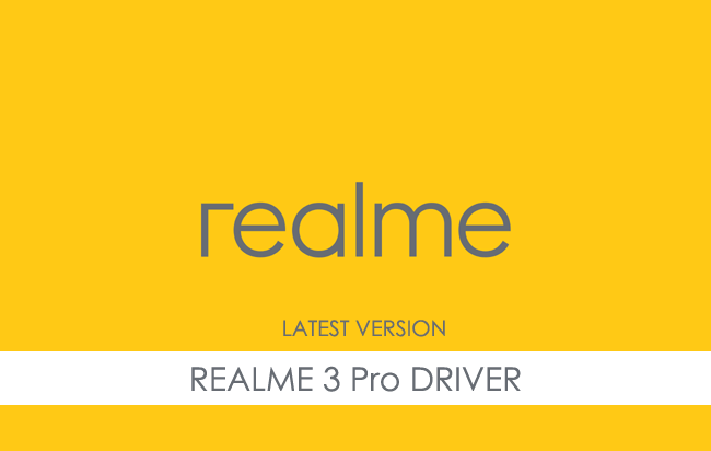Realme 3 Pro USB Driver