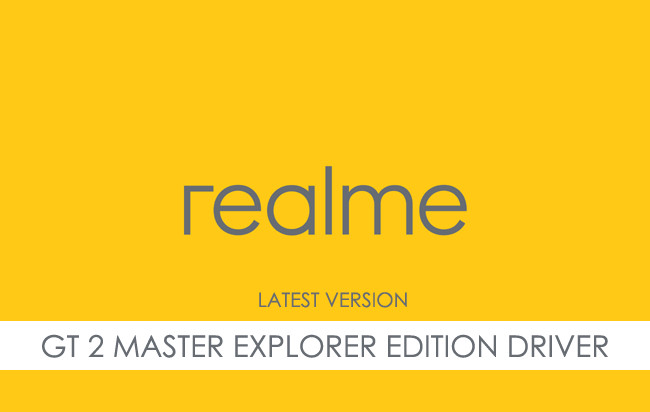 Realme GT 2 Master Explorer Edition USB Driver