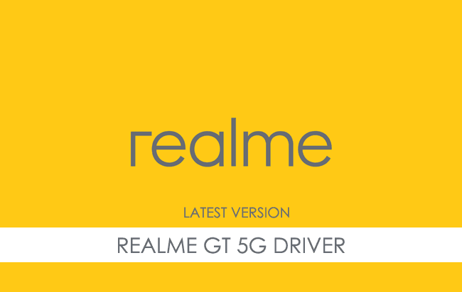 Realme GT 5G USB Driver