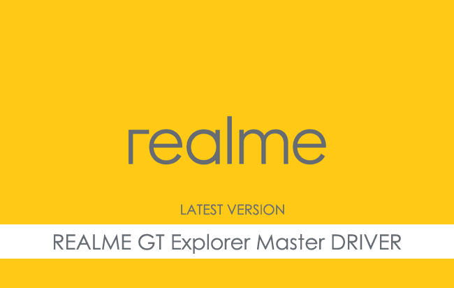 Realme GT Explorer Master USB Driver
