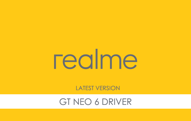 Realme GT Neo 6 USB Driver