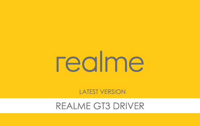 Realme GT3 USB Driver