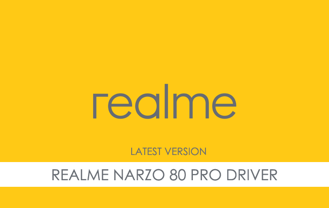 Realme Narzo 80 Pro USB Driver