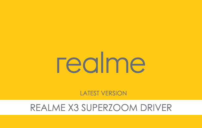 Realme X3 SuperZoom USB Driver