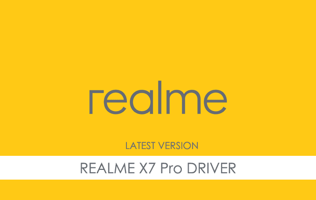 Realme X7 Pro USB Driver